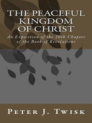 cover image of The Peaceful Kingdom of Christ